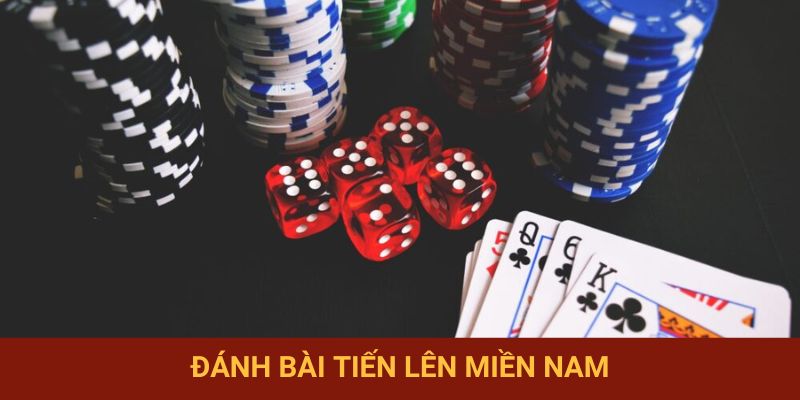 đánh bài tiến lên miền nam