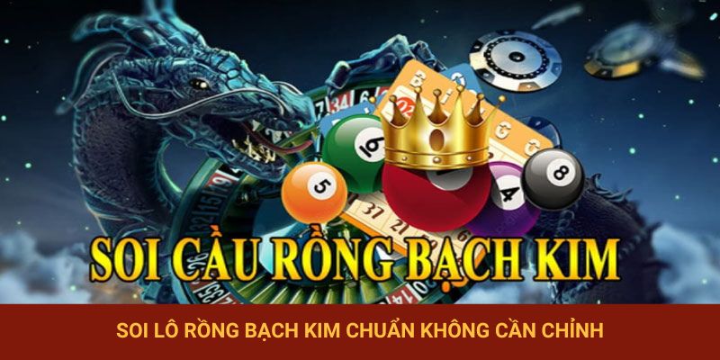 Lô rồng bạch kim