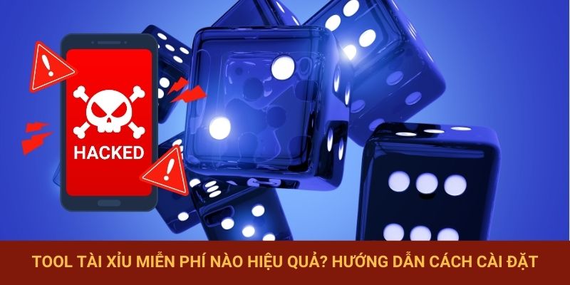 tool tài xỉu miễn phí nào hiệu quả