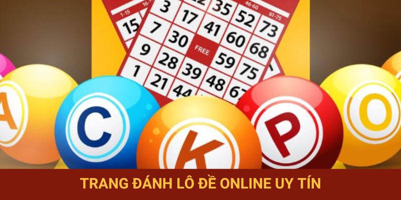 6 trang đánh lô đề online uy tín